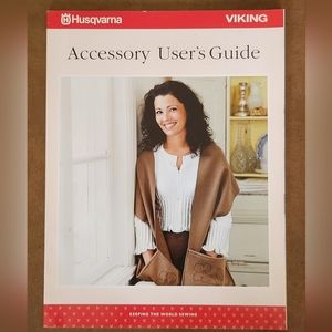 Husqvarna Viking Accessory User's Guide